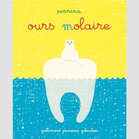 Ours molaire (l')