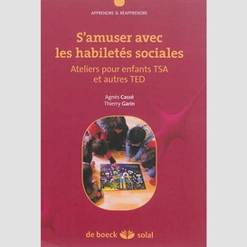 S'amuser avec les habilites sociales