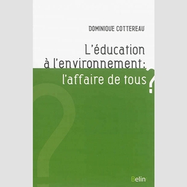 Education a l'environnement (l')
