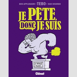 Je pete donc je suis