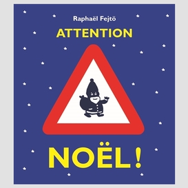 Attention noel