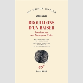 Brouillons d'un baiser