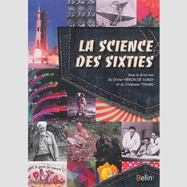 Science des sixties (la)