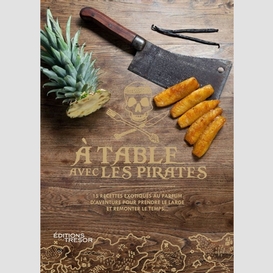 A table avec les pirates