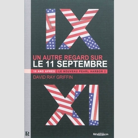 Un autre regard sur le 11 septembre