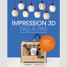 Impression 3d pas a pas