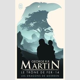 Trone de fer t14 les dragons de meereen