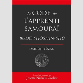 Code de l'apprenti samourai le