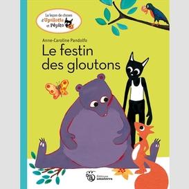 Festin des gloutons (le)