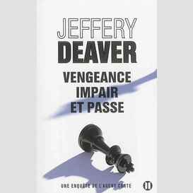 Vengeance impair et passe