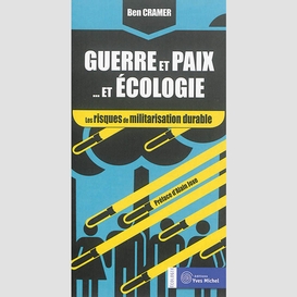 Guerre et paix et ecologie