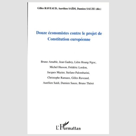 Douze économistes contre le projet de constitution européenne