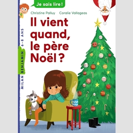 Il vient quand le pere noel