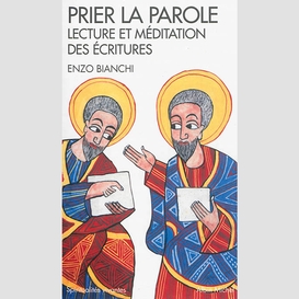 Prier la parole -lect meditat ecritures