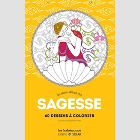 Sagesse - 60 dessins a colorier