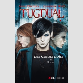 Tugdual t1 -les coeurs noirs