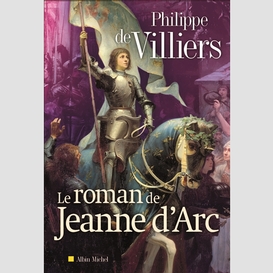 Le roman de jeanne d'arc