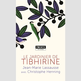 Jardinier de tibhirine (le)