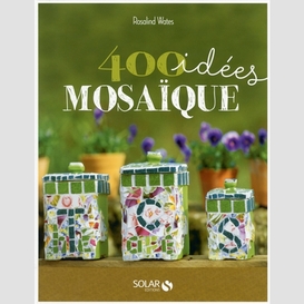 400 idees mosaique