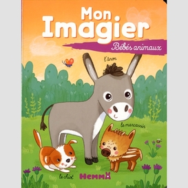 Mon imagier -bebes animaux