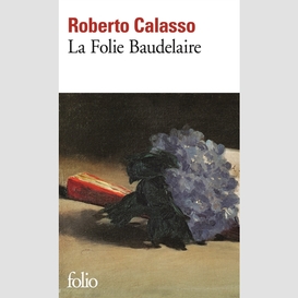 Folie baudelaire (la)