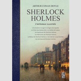 Sherlock holmes integrale illustree