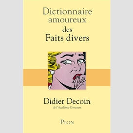 Dict amoureux des faits divers