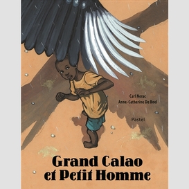 Grand calao et petit homme