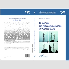 Le blocage des télécommunications au congo-zaïre