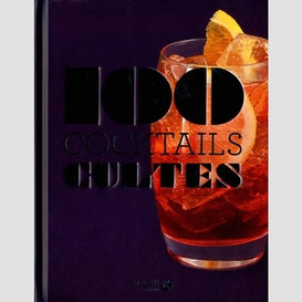 100 cocktails cultes