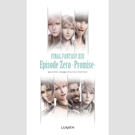 Final fantasy xiii-episode zero-promise