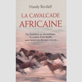 Cavalcade africaine (la)