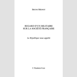 Regard d'un militaire sur la société française