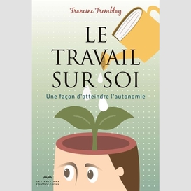 Le travail sur soi