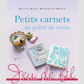 Petits carnets au point de croix