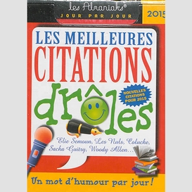 Meilleures citations droles 2015 (les)