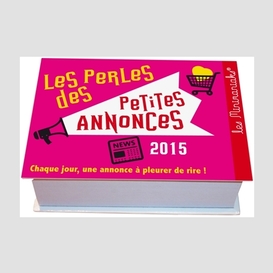 Perles des petites annonces 2015 (les)