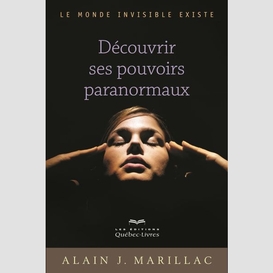 Découvrir ses pouvoirs paranormaux