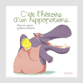 C'est l'histoire d'un hippopotame