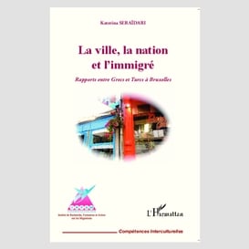 La ville, la nation et l'immigré