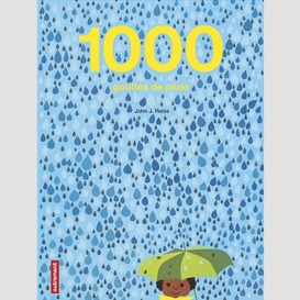 1000 gouttes de pluie
