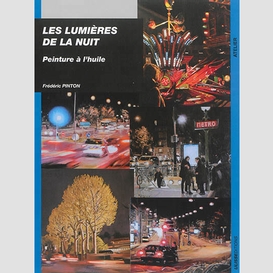 Lumieres de la nuit  peinture a l'huile