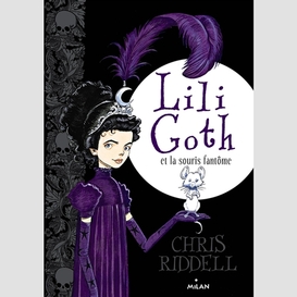 Lili goth et la souris fantome
