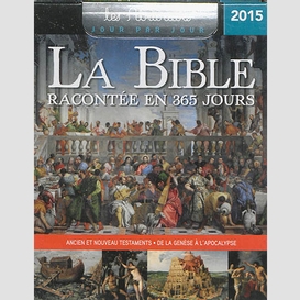 Bible racontee en 365 jours (la) 2015