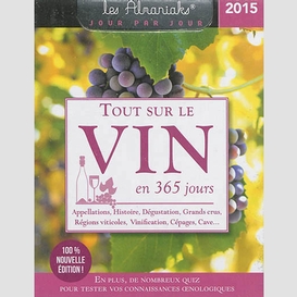 Tout sur le vin en 365 jours 2015