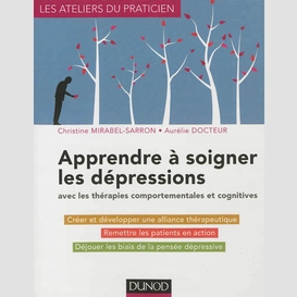 Apprendre a soigner les depressions avec