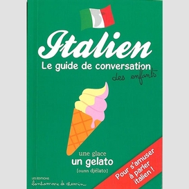 Italien  le guide de conversation enfant