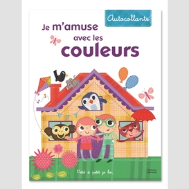 Je m'amuse avec les couleurs  -autocolla