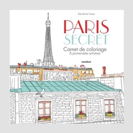 Paris secret carnet de coloriage