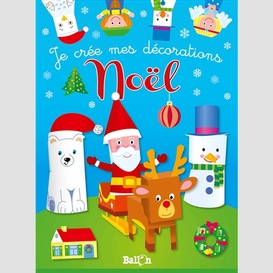 Je cree mes deco de noel